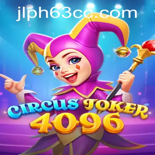 Discover the Adventurous World of CircusJoker4096: A Game of Strategy and Fun